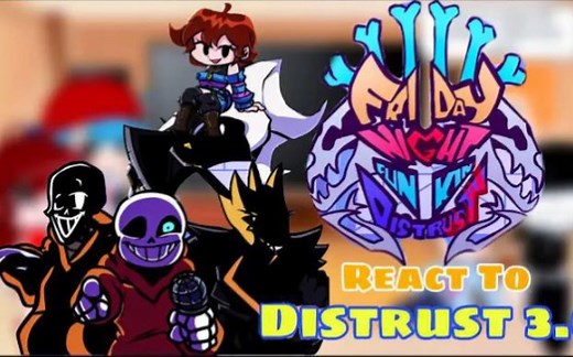 Fnf React To Distrust 3.0 DEMO + Cutscenes || Sans & Papyrus (Undertale)