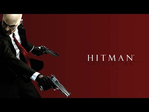 Hitman Absolution - EXPERT MAX RATINGS RUN (FINAL PART I HOPE)