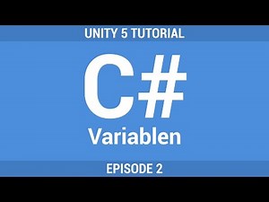 [2] Variablen | Unity C# Tutorial [German]