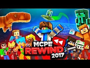 MCPE Rewind 2017 - Official Minecraft Community Rewind 2017 - Official Minecraft PE Rewind