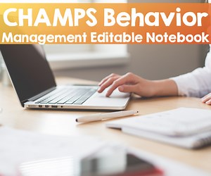 CHAMPS Behavior Management Editable Notebook - Mrs. B’s Beehive