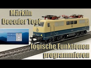 Was Märklin Euch nicht verraten will über das Decoder Tool (logische Funktionen)