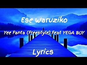 Yee Fanta - Ese Waruziko _-- (Freestyle) Feat YEGA BOY (lyrics video 2024)