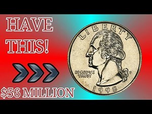 "1998 P Quarter Dollar Worth $56 Million! The Ultimate Guide to Valuable Coins"