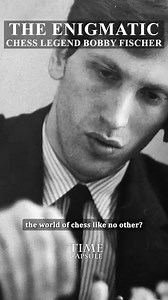 The life, death, and legacy of Bobby Fischer, the legend who dominated the world of chess. | Amazing Time Capsule