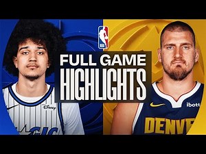 ORLANDO MAGIC vs DENVER NUGGETS | FULL GAME HIGHLIGHTS | December 18, 2025