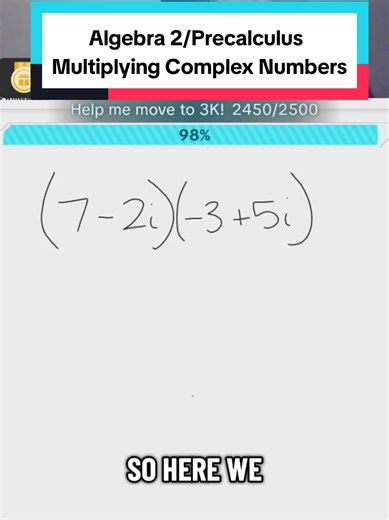 Keep practicing those complex number operations! #complexnumbers #algebra2 #precalc #imaginarynumbers #foilmethod