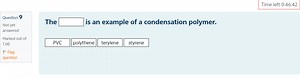 The __ is an example of a condensation polymer.Options:PVCp... | Filo