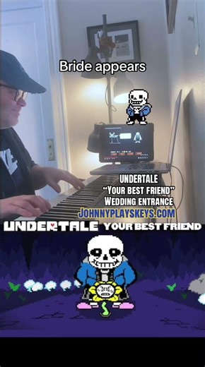 UNDERTALE "Your Best Friend" #wedding #entrance #mashup #undertale #deltarune #piano