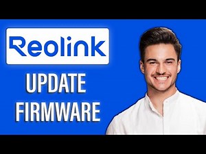 New! How to Update Firmware on Reolink Devices 🛠️📲 | Guide to Keep Your Cameras Up-to-Date