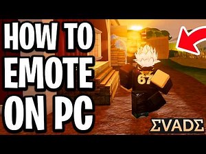 How To Emote Evade PC - Full Guide