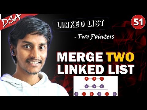 L16. Merge Two sorted linked list | DSA Series by Hindi Medium Waala Banda #51