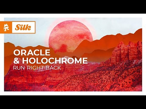 ORACLE & Holochrome - Run Right Back [Monstercat Release]