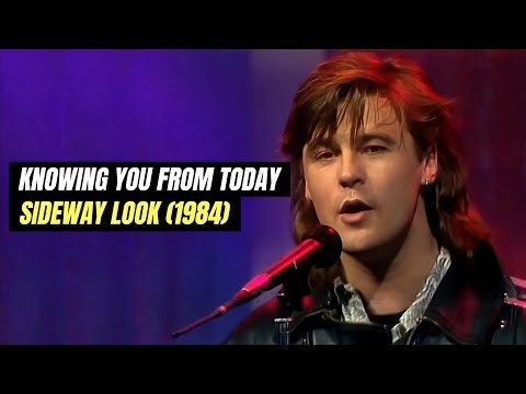 Knowing you from today - Sideway Look (1984)