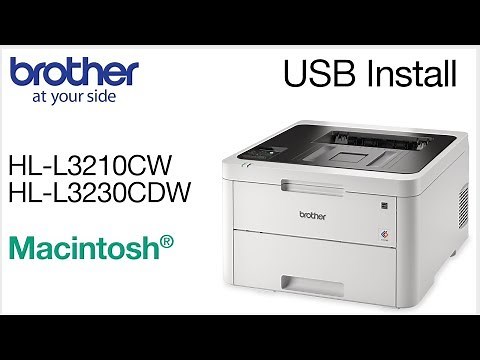 Install HLL3230CDW with USB - Macintosh