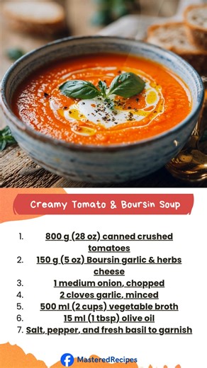 This Tomato & Boursin Soup is the creamiest, coziest upgrade to classic tomato soup — no cream needed! A blend of tangy tomatoes, garlic, and herby Boursin cheese for a silky, café-style comfort bowl made right at home. | Mastered Recipes