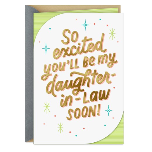 I'm So Excited for You Bridal Shower Card for Daughter-in-Law for only USD 3.99 | Hallmark