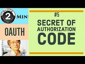 Secret of Authorization Code - 2 min. OAuth #5