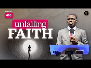 Unfailing Faith | Phaneroo Service 418 | Apostle Grace Lubega