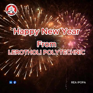 Happy New Year from Lerotholi Polytechnic!!! | Lerotholi Polytechnic