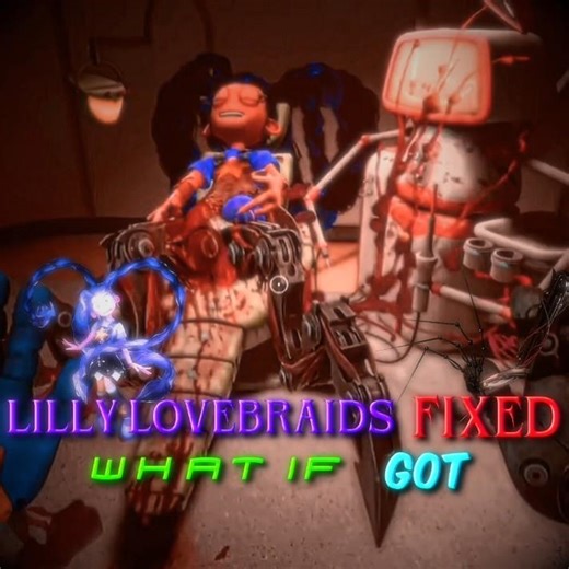 What if lilly lovebraids Got Fixed 💀🔥 || Poppy playtime 6 ||0#poppyplaytimechapter5 #edit #shorts