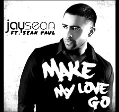 50K views · 2.3K reactions | "Make My Love Go" Feat. Sean Paul! February 5th, World Wide! | Jay Sean | Facebook