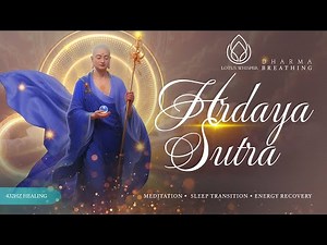 432Hz Flow Buddhist Chant for Stress Relief & Nervous System Recovery - Prajñāpāramitā Hṛdaya Sūtra