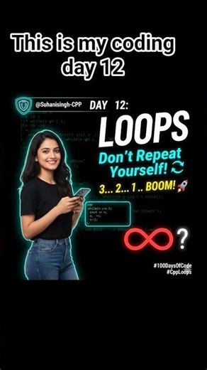 Infinite Loop Se Phone Hang? 🤔 C++ Countdown Timer Day 12 @Suhanisingh-CPP #learncpp #100daysofcode