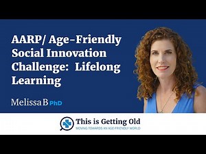 AARP/ Social Innovation Challenge: Lifelong Learning For Older Adults