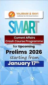 SMART Current Affairs for UPSC 2026 | Prelims + Mains Game Changer 🚀| Vajiram and Ravi