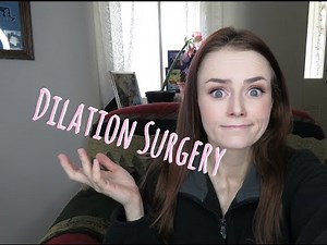 Dilation Surgery