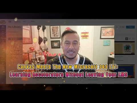 Canvas Meets The New Microsoft 365 LTI - Learning Accelerators Without Leaving Your LMS