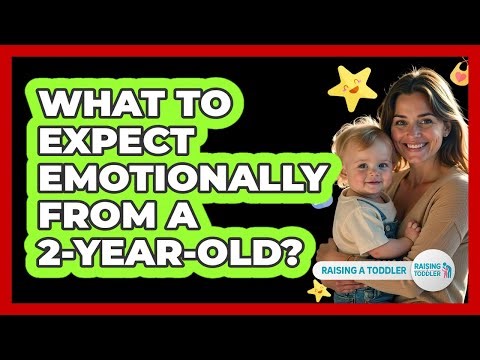 What To Expect Emotionally From A 2-Year-Old?