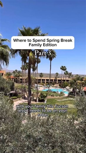 The ultimate family resort experience in Tucson Arizona