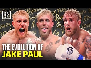 THE EVOLUTION OF JAKE PAUL