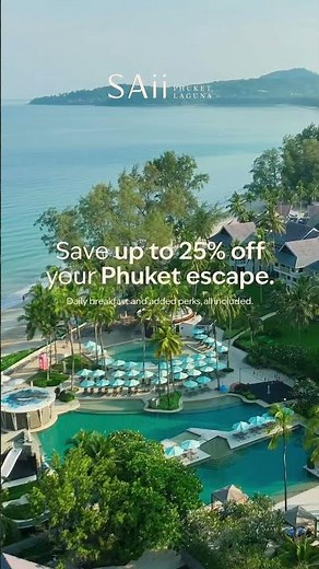 Best Beachfront Resorts in Phuket | Peace of Mind For Less | SAii Laguna Phuket