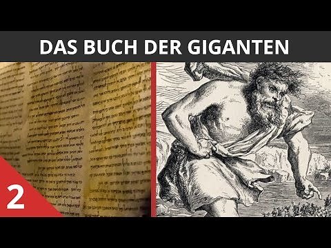Gab es früher Riesenmenschen? [Teil 2 - Das Buch der Giganten]