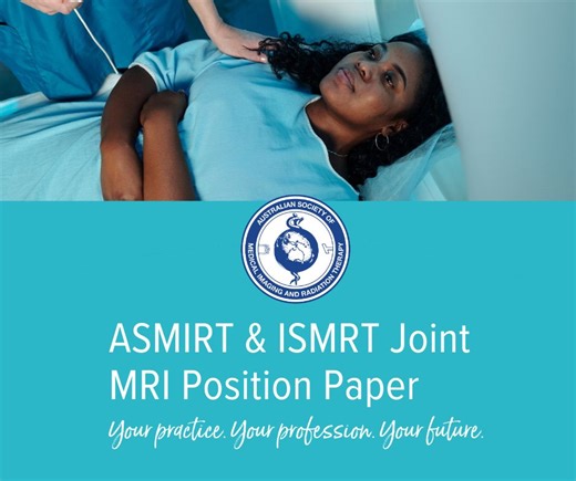 ASMIRT and ISMRT Joint Position Statement on MRI Regulation in Australia | Australian Society of Medical Imaging and Radiation Therapy posted on the topic | LinkedIn