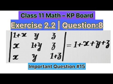 Prove the Determinant | Exercise 2.2 Question 8 | Matrices | FSC Part 1 Math | Kp board