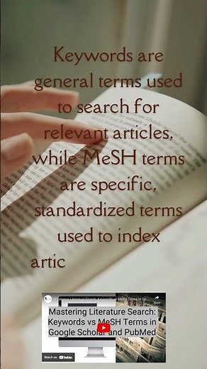 Mastering Literature Search: Keywords vs MeSH Terms in Google Scholar and PubMed #shorts