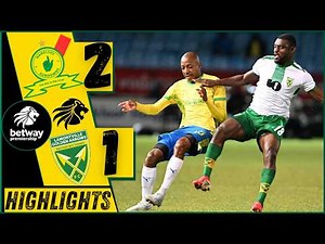Mamelodi Sundowns vs Golden Arrows Goals & Extended Highlights| hard fought win for the Brazilians!
