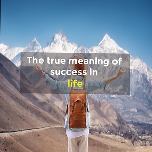 The true meaning of succes in life | Beautiful Words