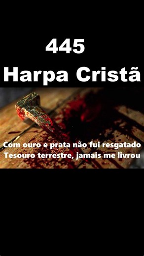 REDEEMED BY THE BLOOD OF CHRIST - 445 Christian Harp