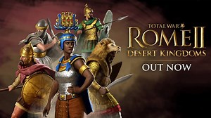 31K views · 391 reactions | Desert Kingdoms is out now for ROME II and we think it's pretty good - but don't just take OUR word for it... | Total War | Facebook