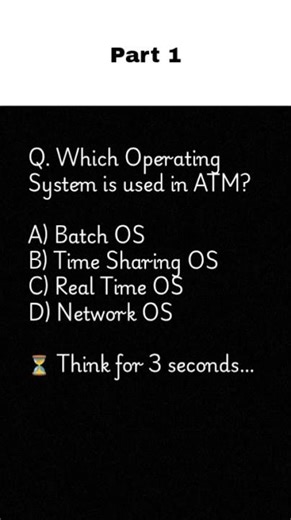 OS MCQ 🔥 | ATM uses which Operating System?