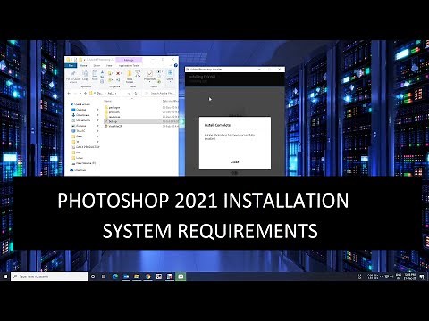 Photoshop 2021 installation. System requirements.