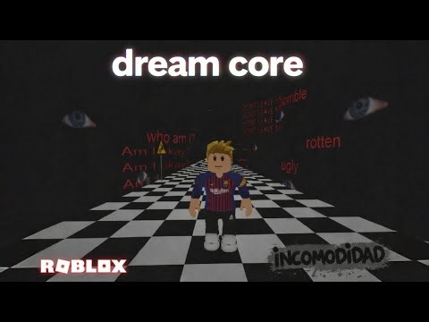 Roblox Dream Core: un juego que te hace sentir solo #roblox