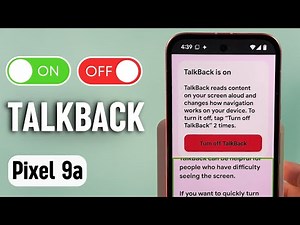 How to Turn On or Off TalkBack on Google Pixel 9a - A Simple Guide