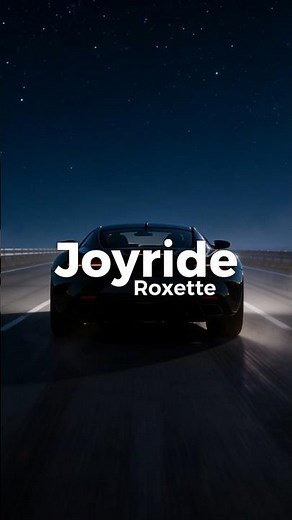 Roxette - Joyride (Lyrics)