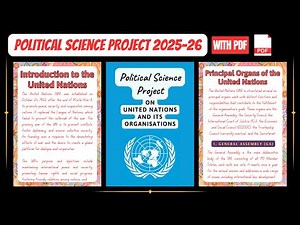 Political Science Project Class 12th 2025-26 || Project On United Nations and Its Organisations